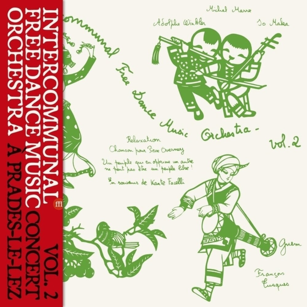 the album cover for Intercommunal Free Dance Music Orchestra - Concert A Prades Le Lez Vol 2