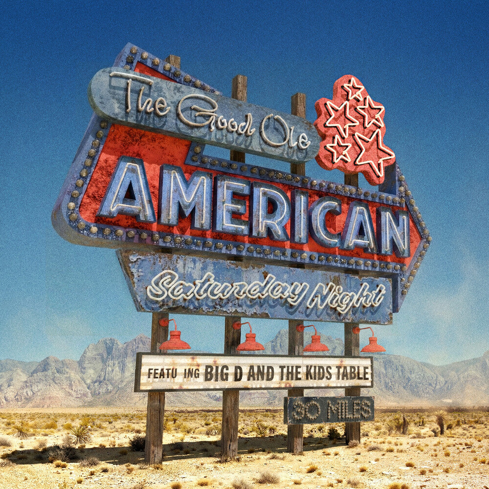 the album cover for Big D and The Kids Table - The Good Ole American Saturday Night