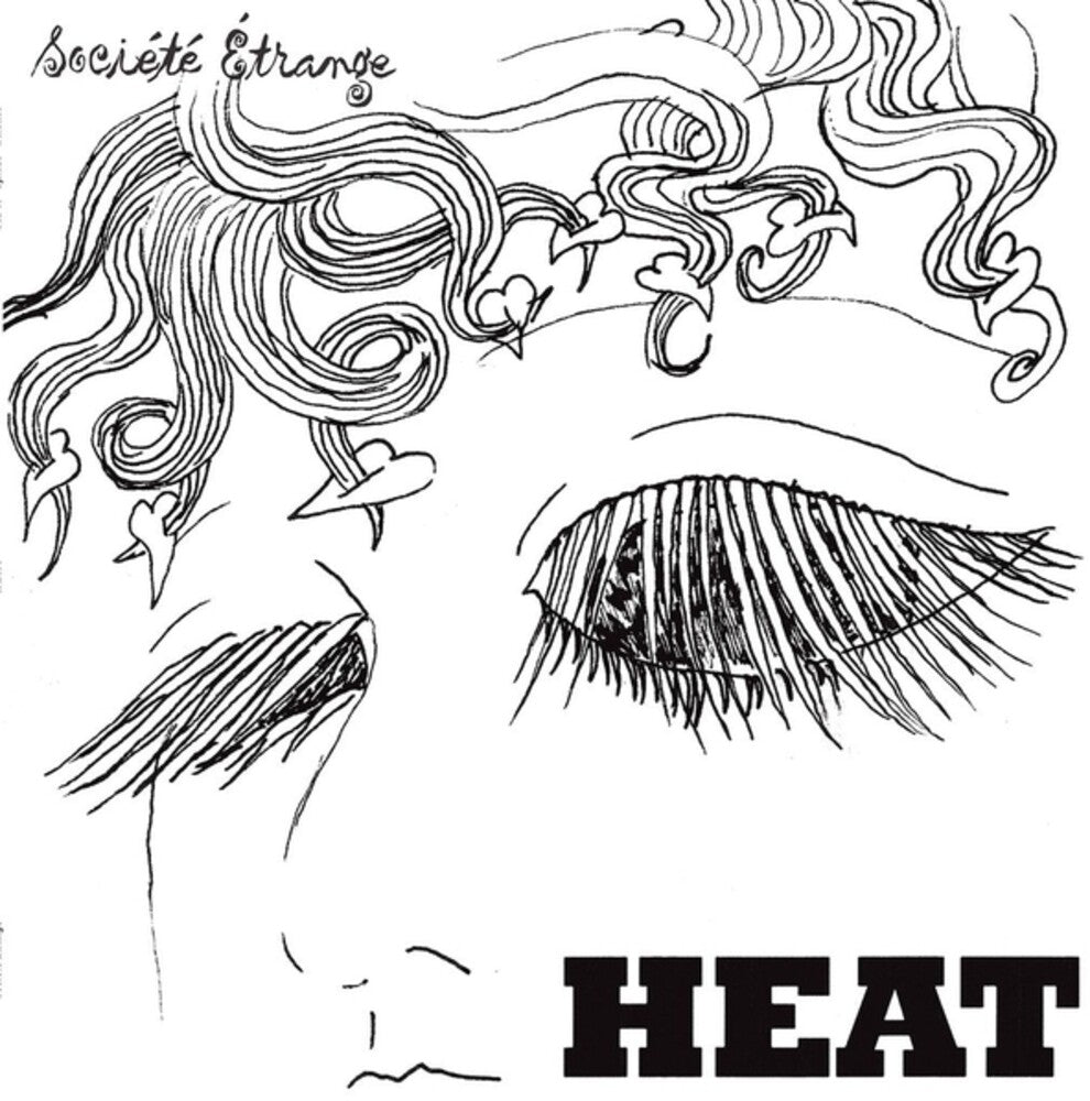 the album cover for Societe Etrange - Heat