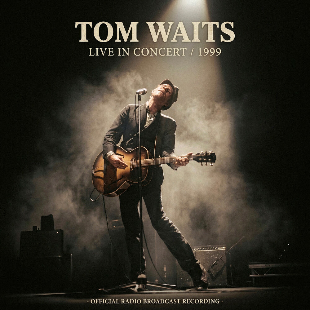 the album cover for Tom Waits - Live In Concert 1999 [Colored]