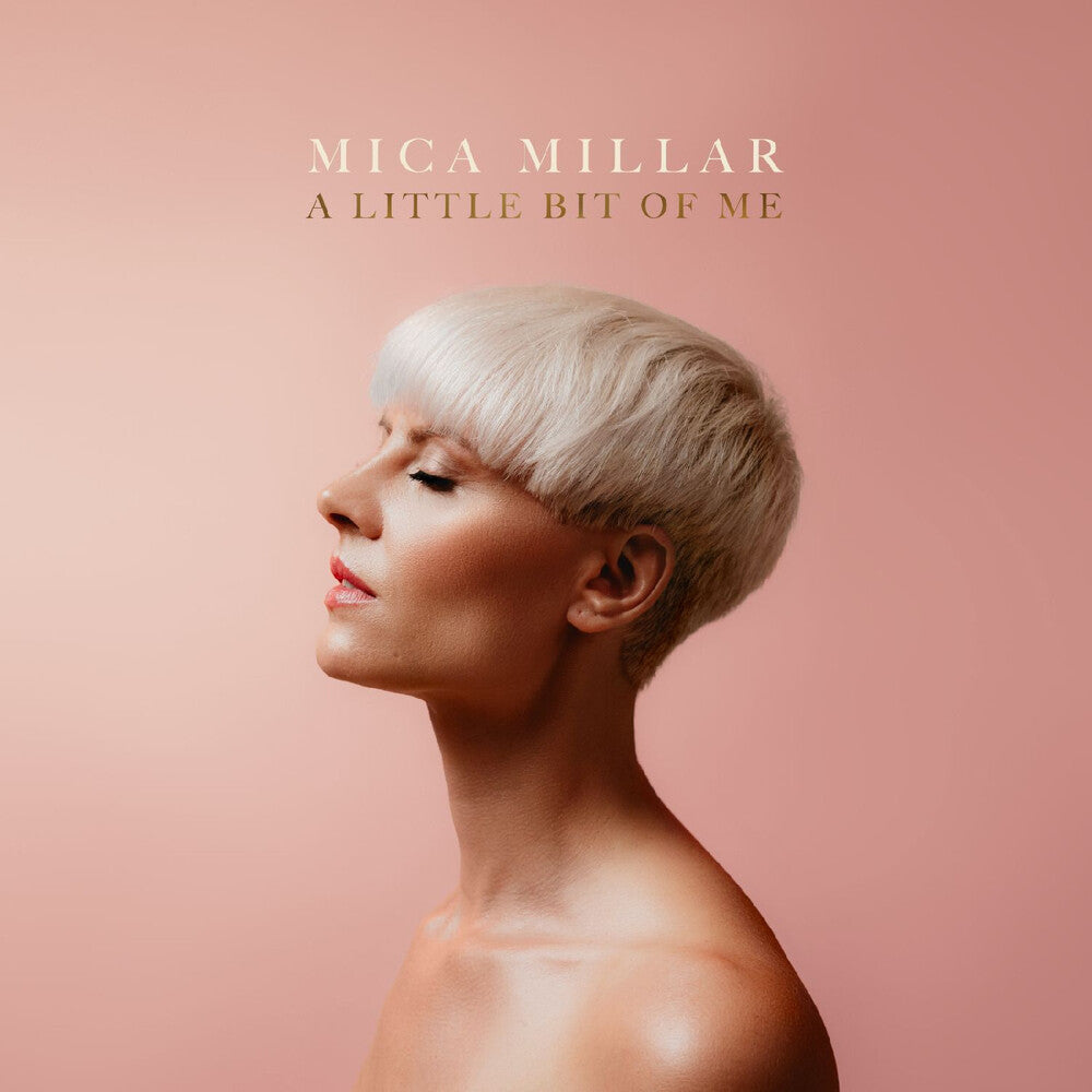 the album cover for Mica Millar - Little Bit Of Me
