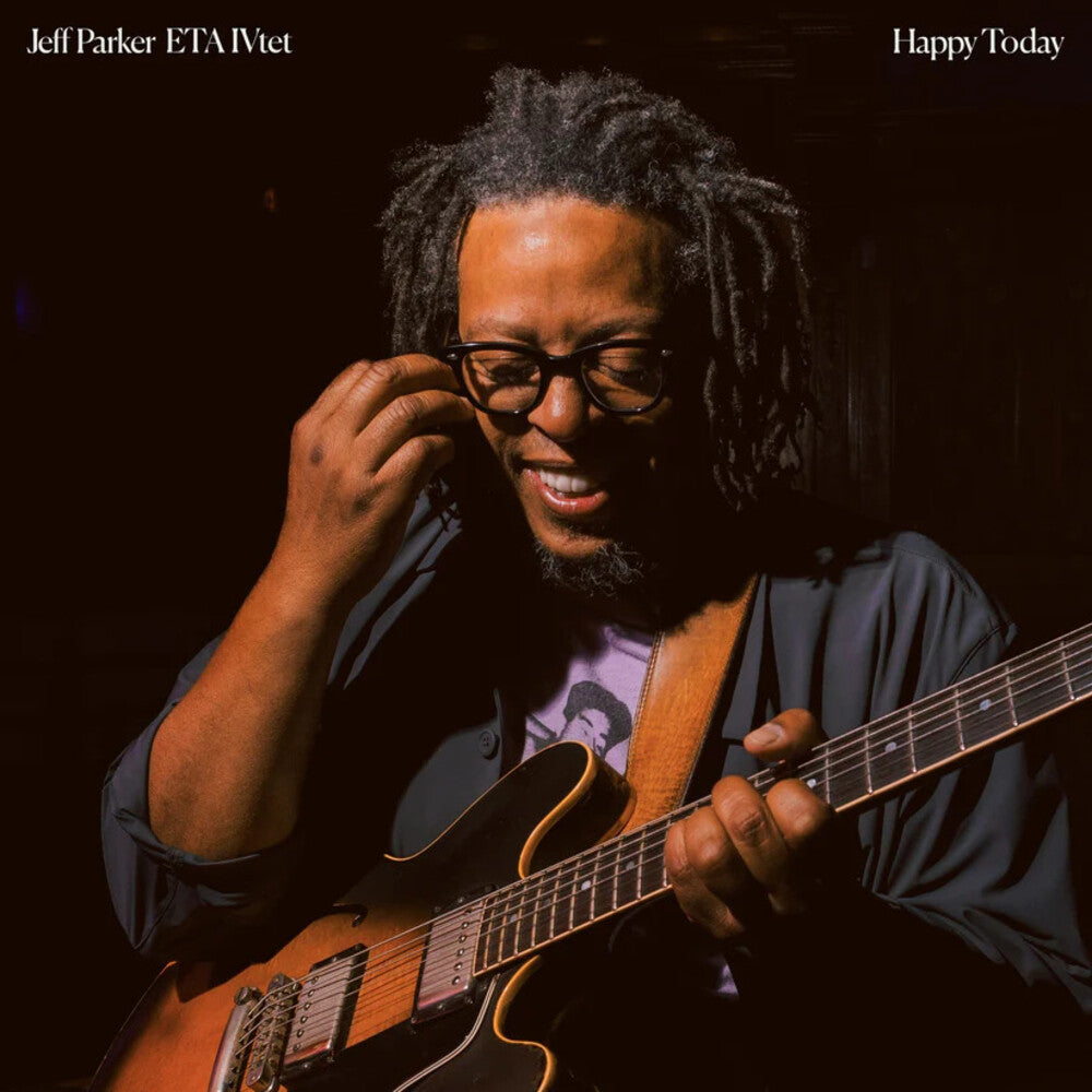 the album cover for Jeff Parker  Eta Ivtet - Happy Today (Blk) (Ofgv) (Uk)