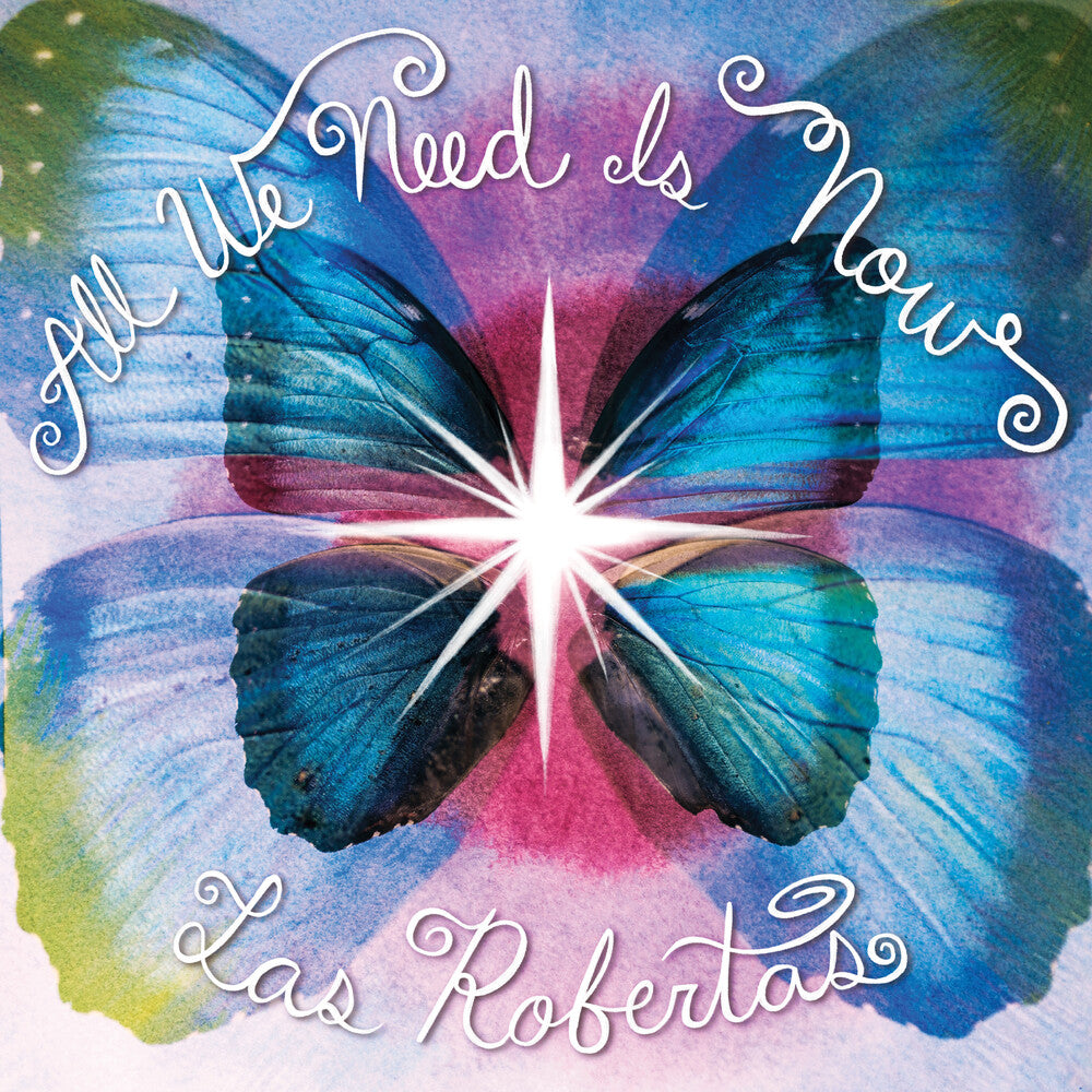 the album cover for Las Robertas - All We Need Is Now - Green [Colored Vinyl] (Lime)