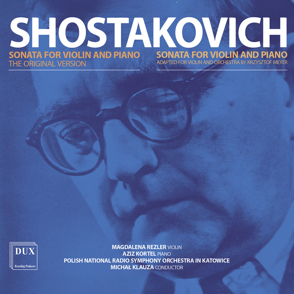 the album cover for Magdalena Rezler - Shostakovich: Sons For Vn Pno & Orchestra