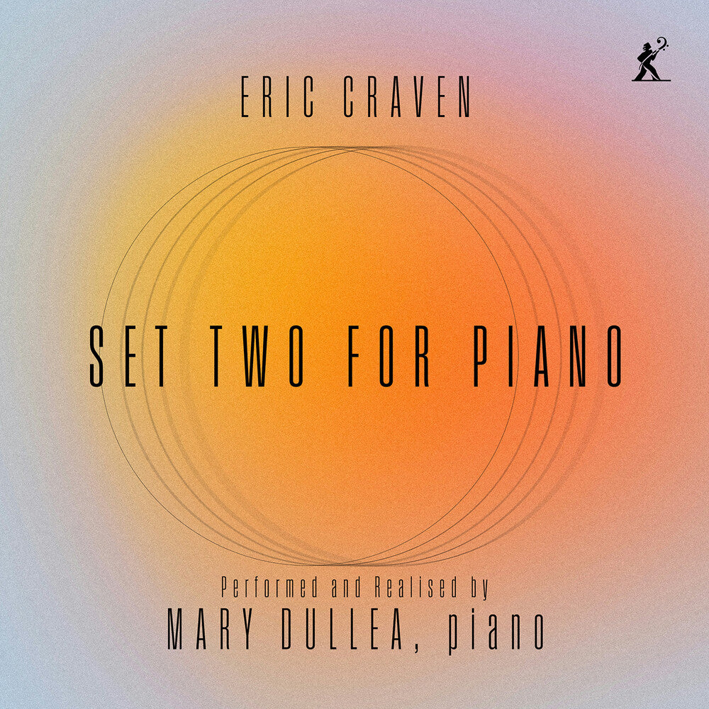 the album cover for Mary Dullea - Eric Craven: Set Two For Piano