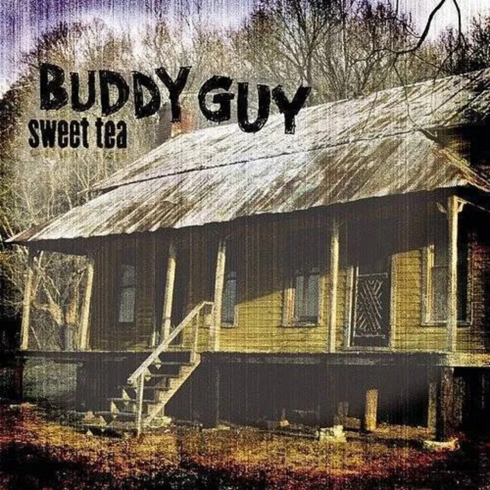 the album cover for Buddy Guy - Sweet Tea [Clear Vinyl] [Limited Edition] [Indie Exclusive] (Eco) (Can)