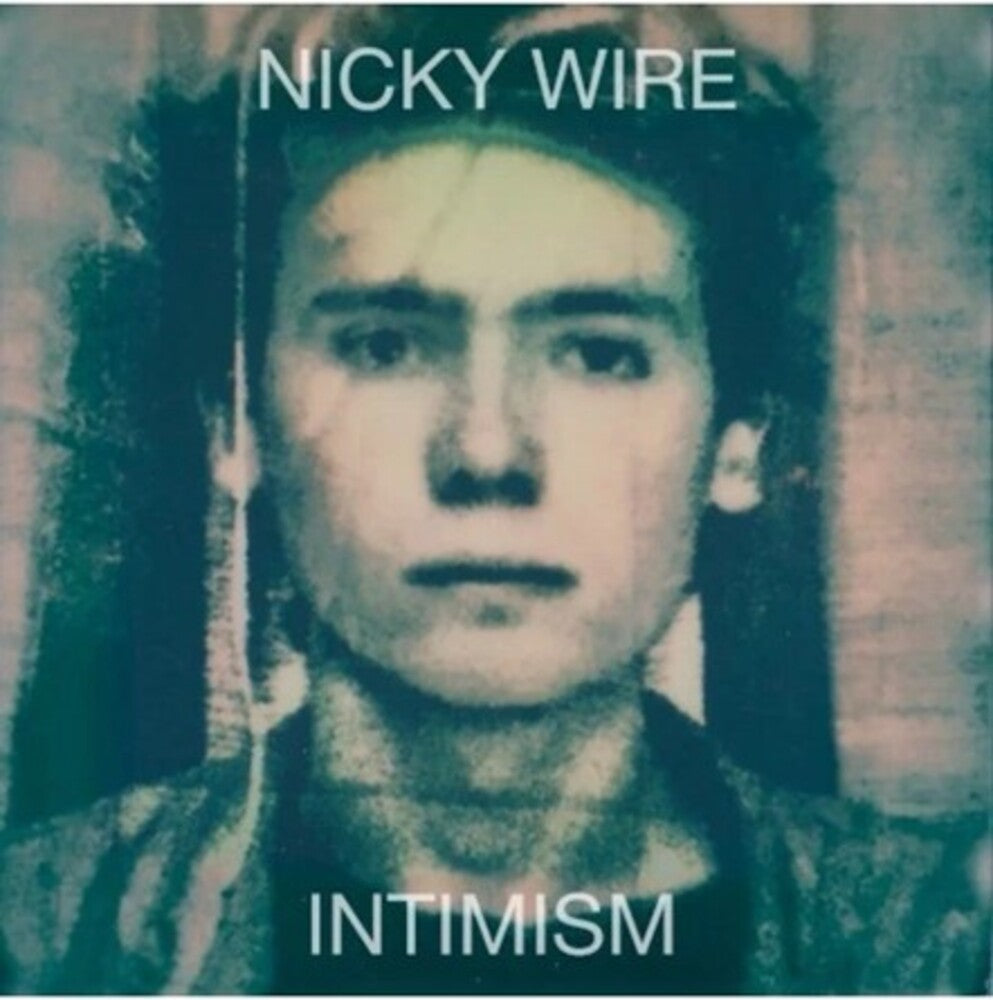 the album cover for Nicky Wire - Initimism [Colored Vinyl] (Grn) [Limited Edition] [Indie Exclusive] (Mrb) (Can)