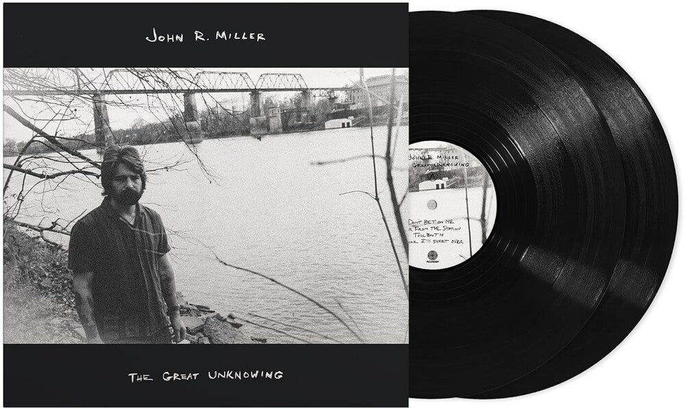 the album cover for John R Miller - The Great Unknowing [Black Vinyl]