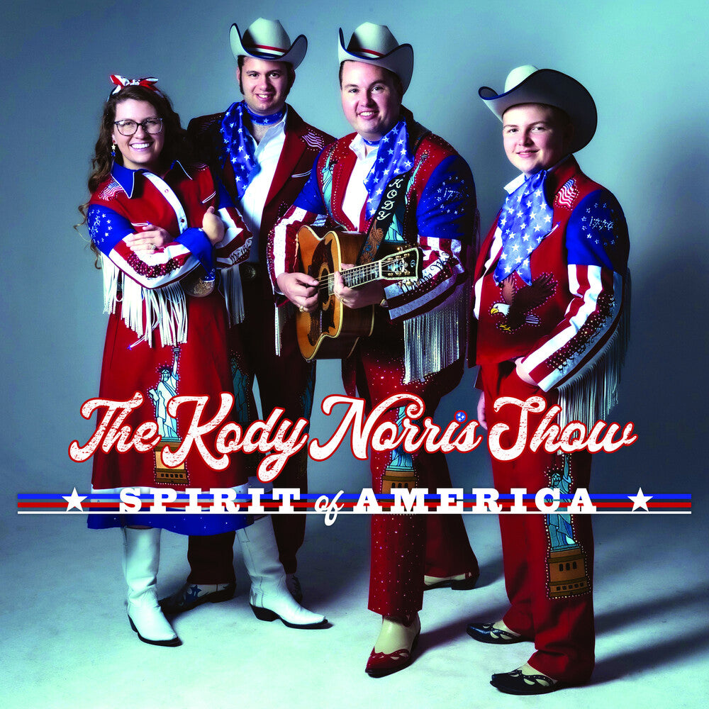the album cover for Kody Norris Show - Spirit Of America [Digipak]