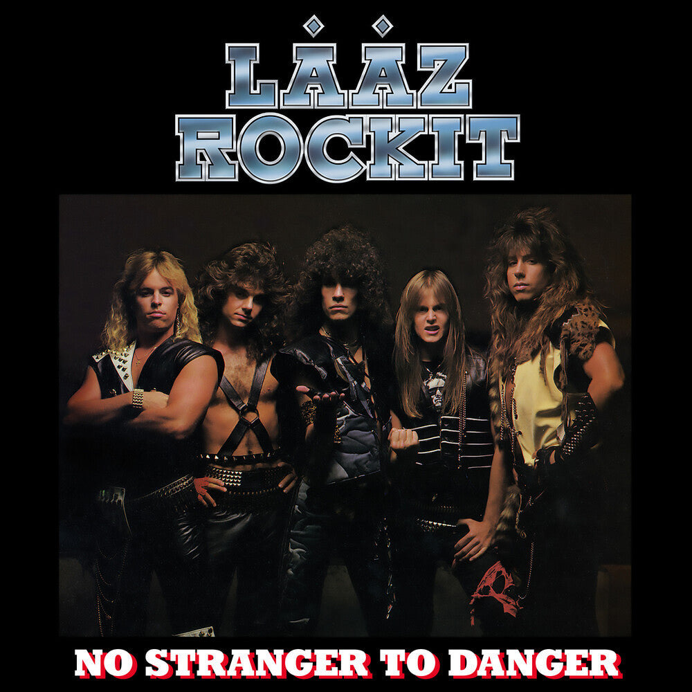 the album cover for Laaz Rockit - No Stranger To Danger [Colored Vinyl] [Limited Edition] (Slv)