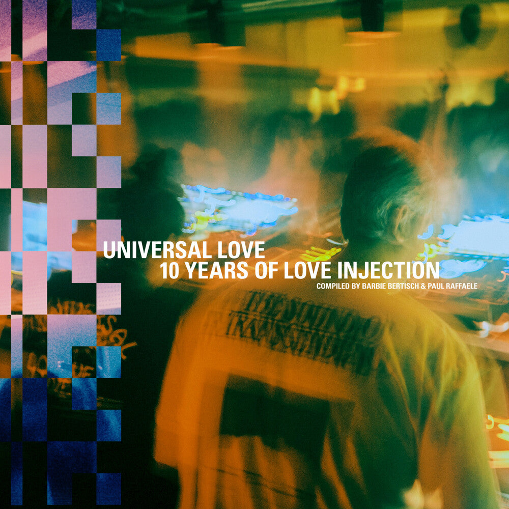 the album cover for Universal Love: 10 Years Of Love Injection / Var - Universal Love: 10 Years Of Love Injection / Var