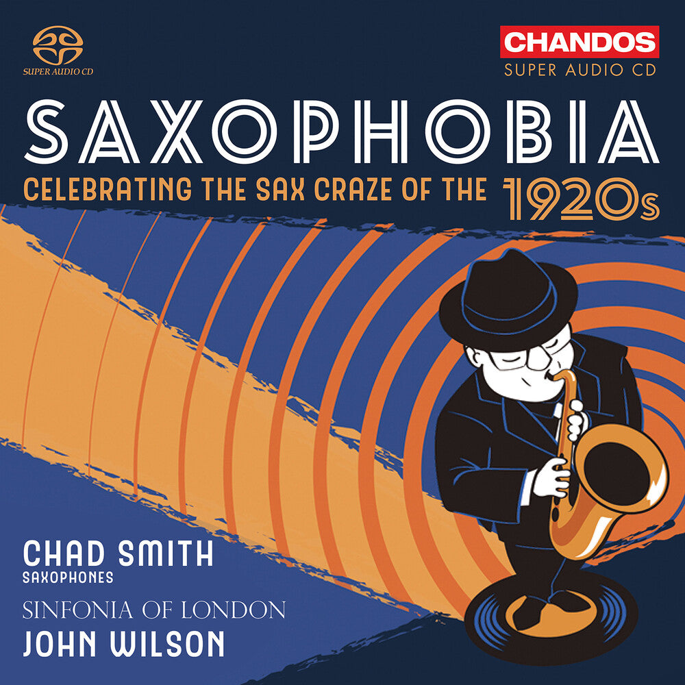 the album cover for Chad Smith - Saxophobia - Celebrating The Sax Craze Of The 1920