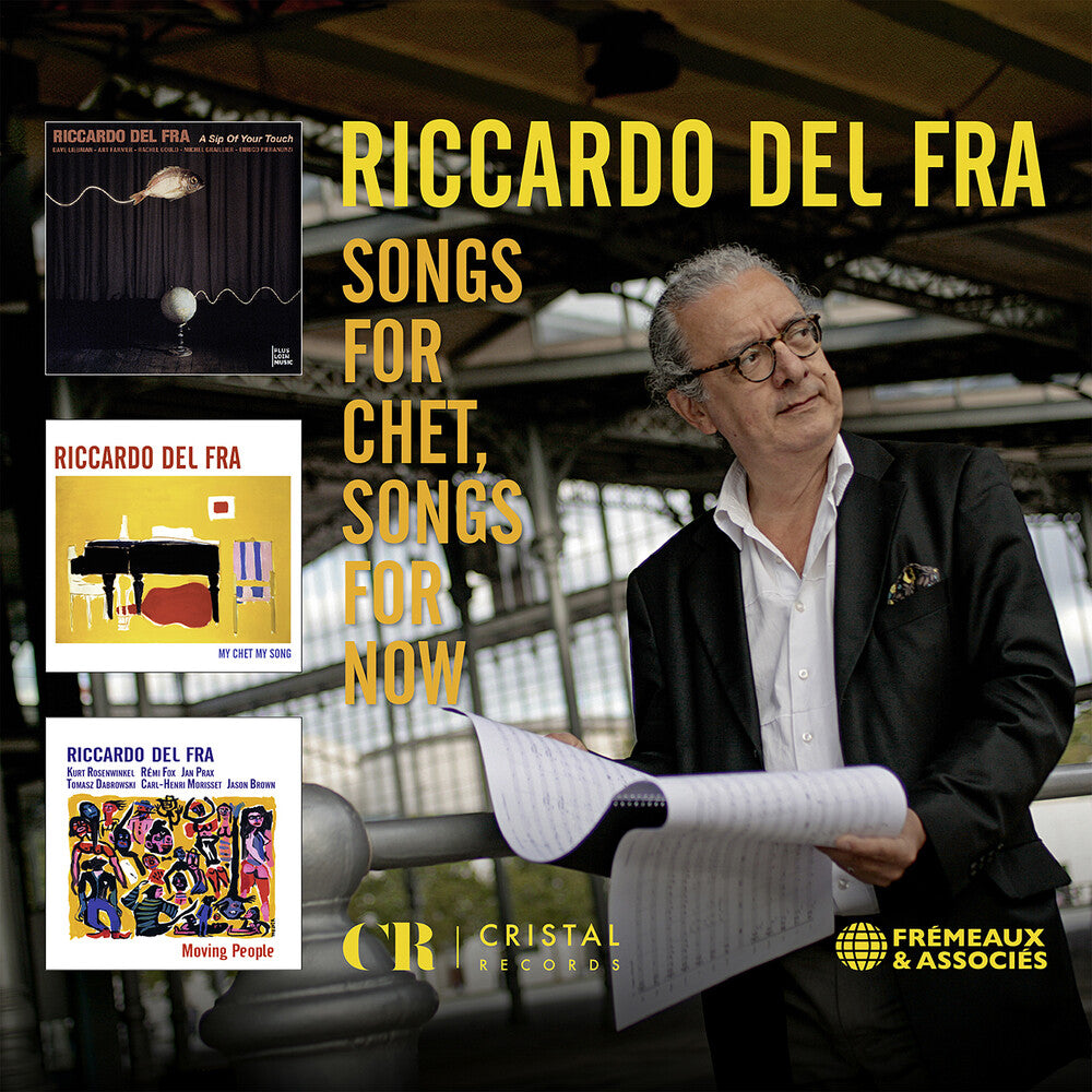 the album cover for Riccardo Fra  Del - Songs For Chet Songs For Now