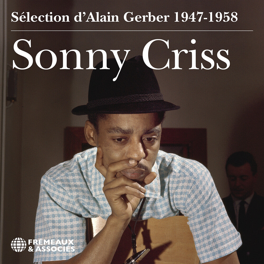 the album cover for Sonny Criss - Sonny Criss - 1947-1958