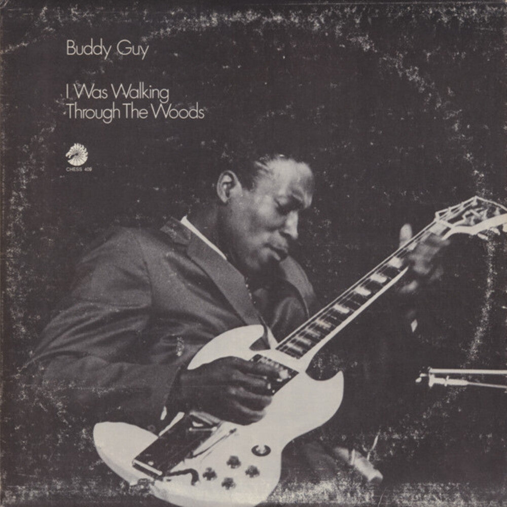 the album cover for Buddy Guy - I Was Walking Through The Woods [180 Gram]