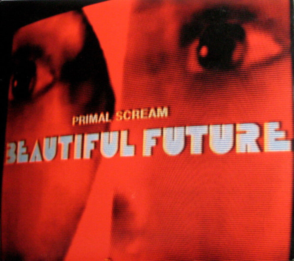 the album cover for Primal Scream - Beautiful Future [Colored Vinyl] [Limited Edition] (Red)