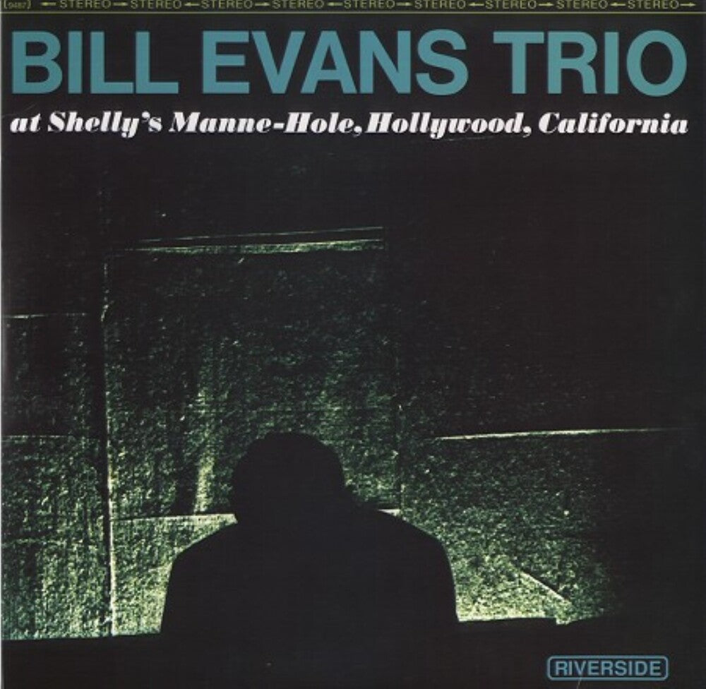 the album cover for Bill Evans  Trio - At Shelly's Manne-Hole [180 Gram]