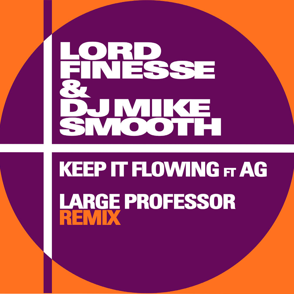 the album cover for Lord Finesse - Keep It Flowing ft. A.G. (Large Professor Remix)