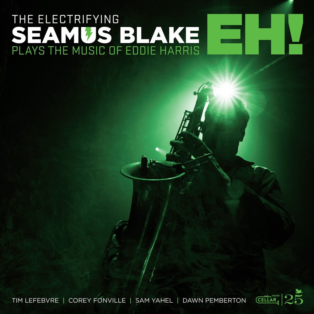 the album cover for Seamus Blake - Electrifying Seamus Blake: Eh! [Colored Vinyl] (Grn)