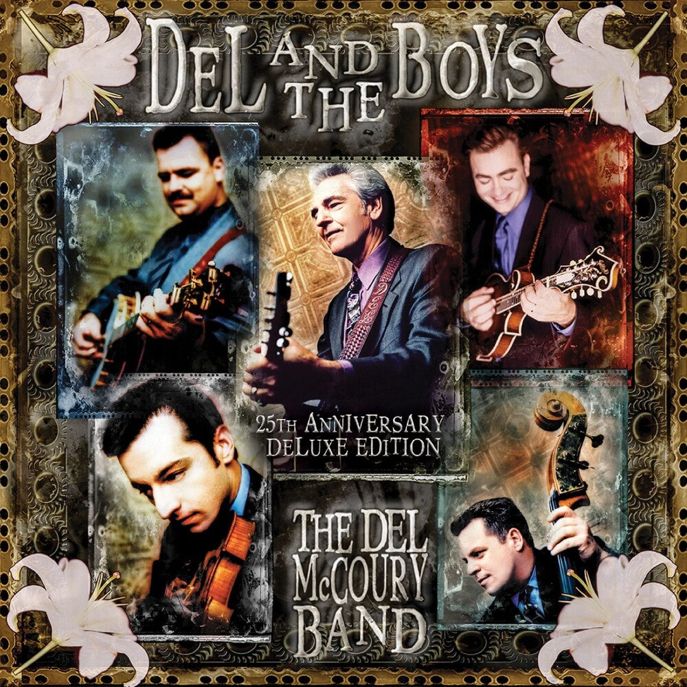 the album cover for Del Mccoury  Band - Del & The Boys - 25th Anniversary [Deluxe]