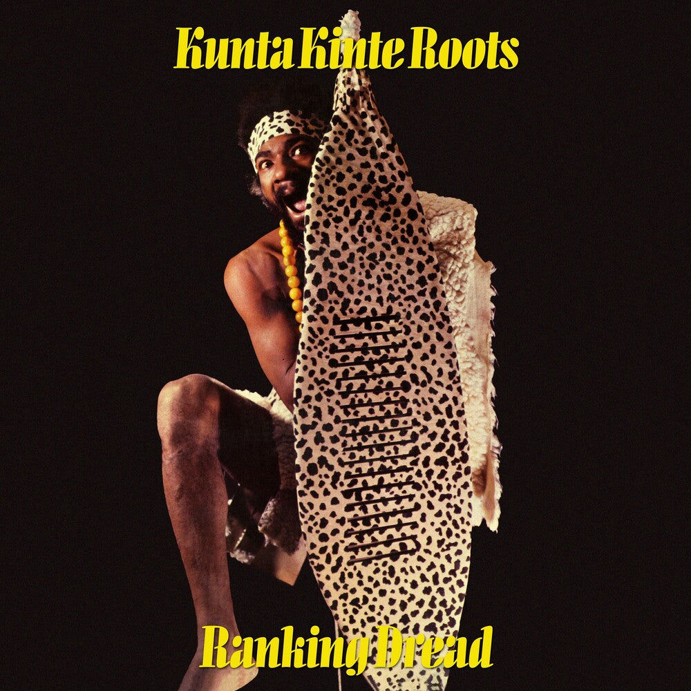 the album cover for Ranking Dread - Kunta Kinte Roots