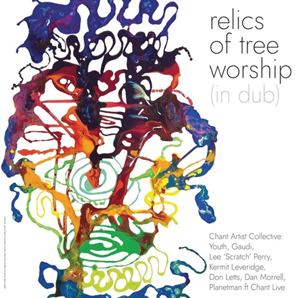 the album cover for Chant Artist Collective / Youth - Relics Of Tree Worship (In Dub)