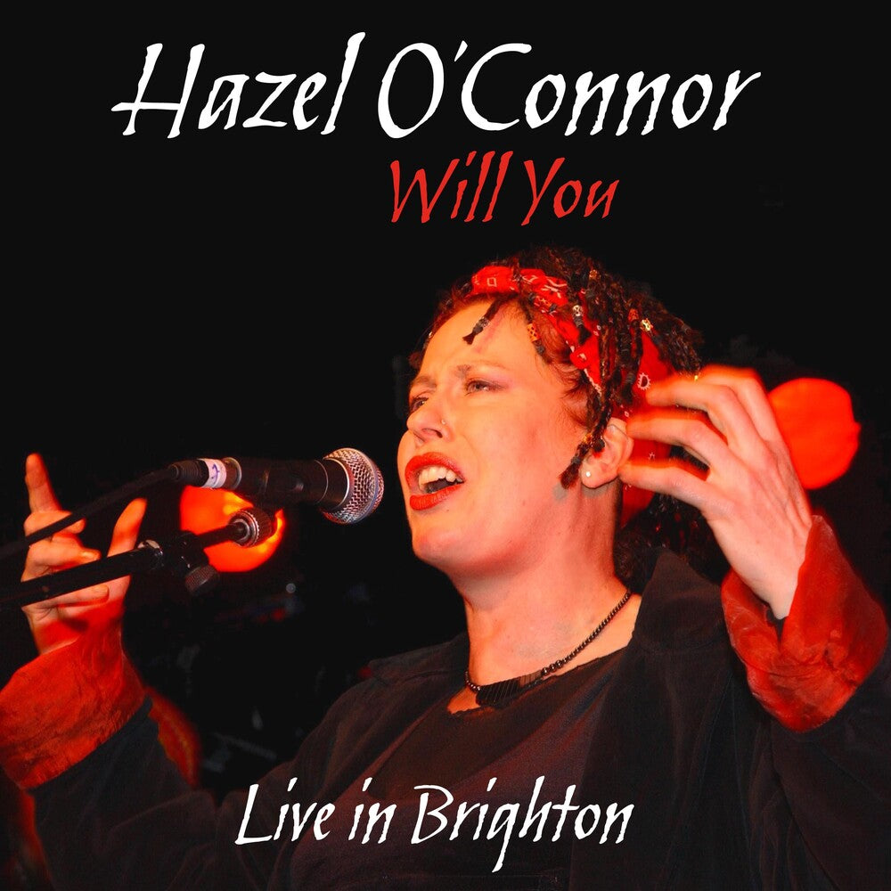 the album cover for Hazel O'Connor - Will You Live In Brighton