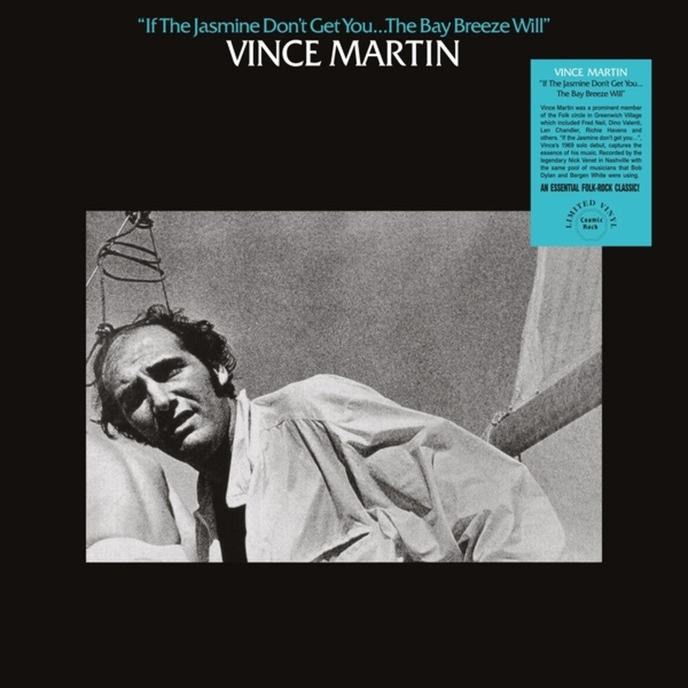 the album cover for Vince Martin - If Jasmine Don't Get You... the Bay Breeze Will