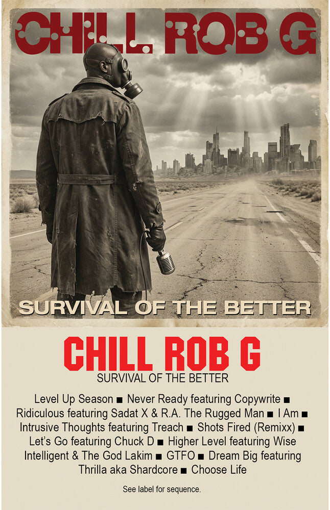 the album cover for Chill Rob G - Survival of the Better