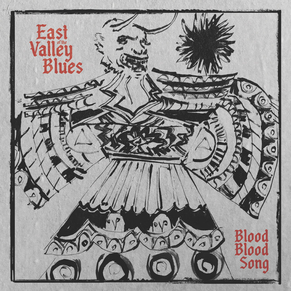 the album cover for East of the Valley Blues - Blood Blood Song