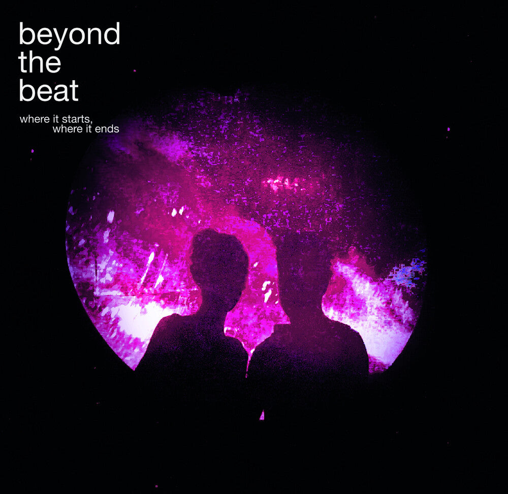 the album cover for Beyond the Beat - Where It Starts / Where It Ends