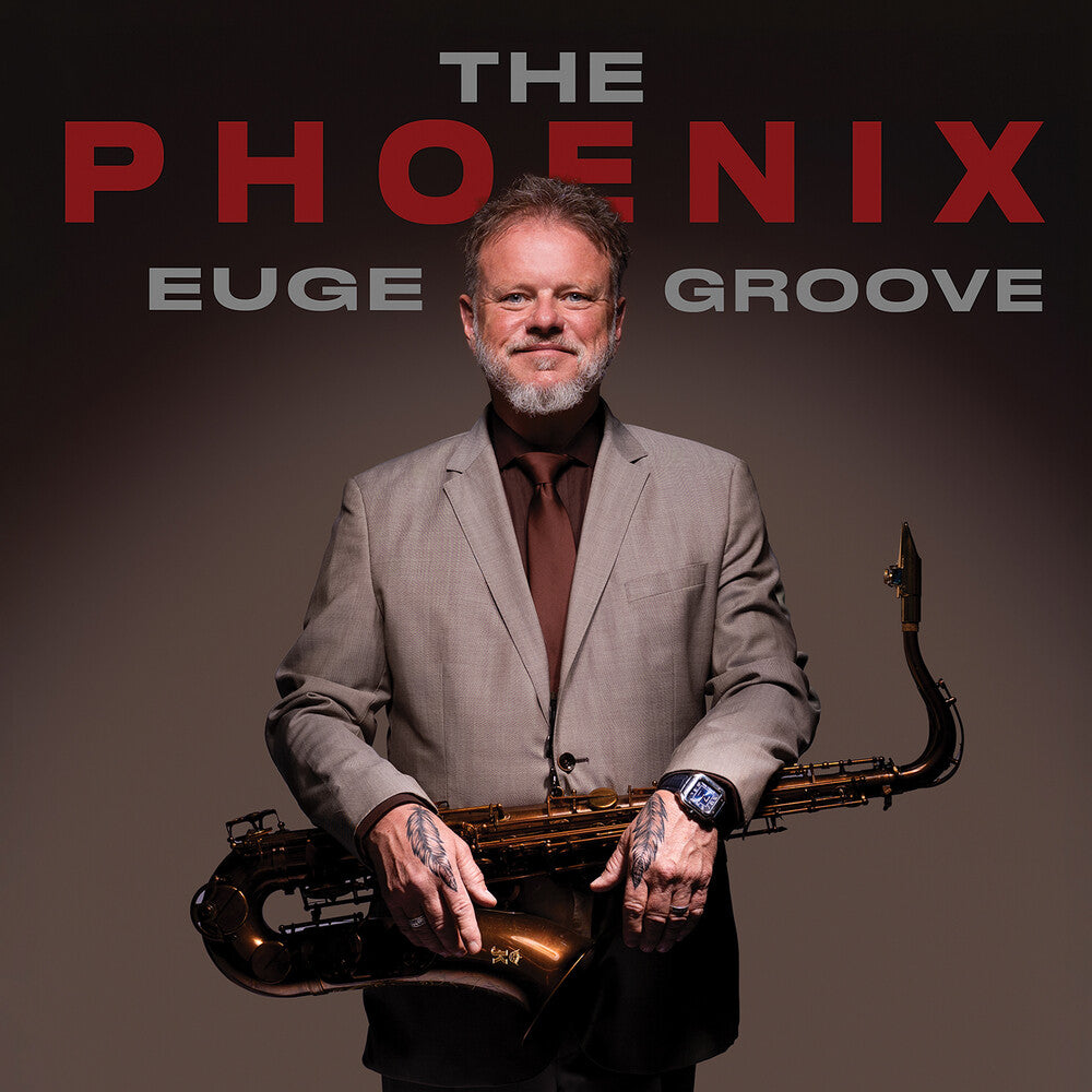 the album cover for Euge Groove - Phoenix