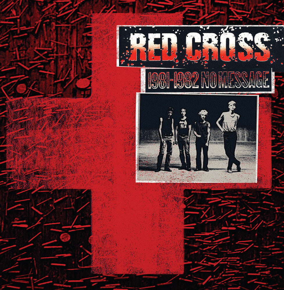 the album cover for Red Cross - 1981-1982 No Message