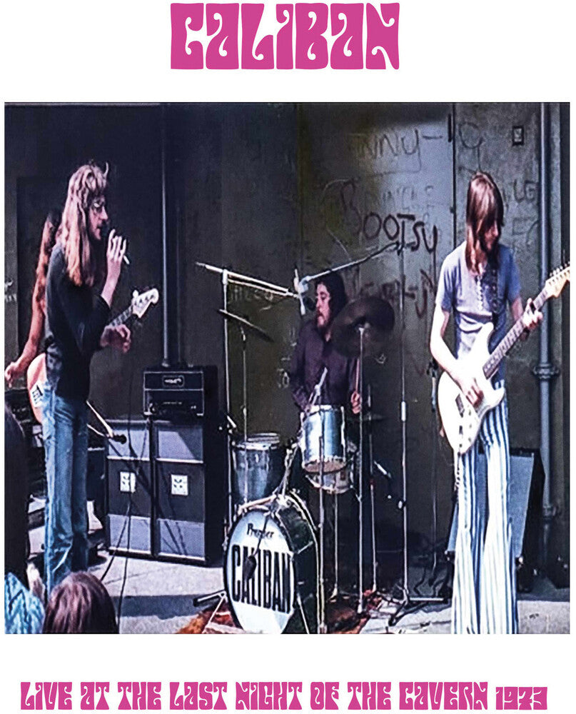 the album cover for Caliban - Live at the Last Night of The Cavern, 1973