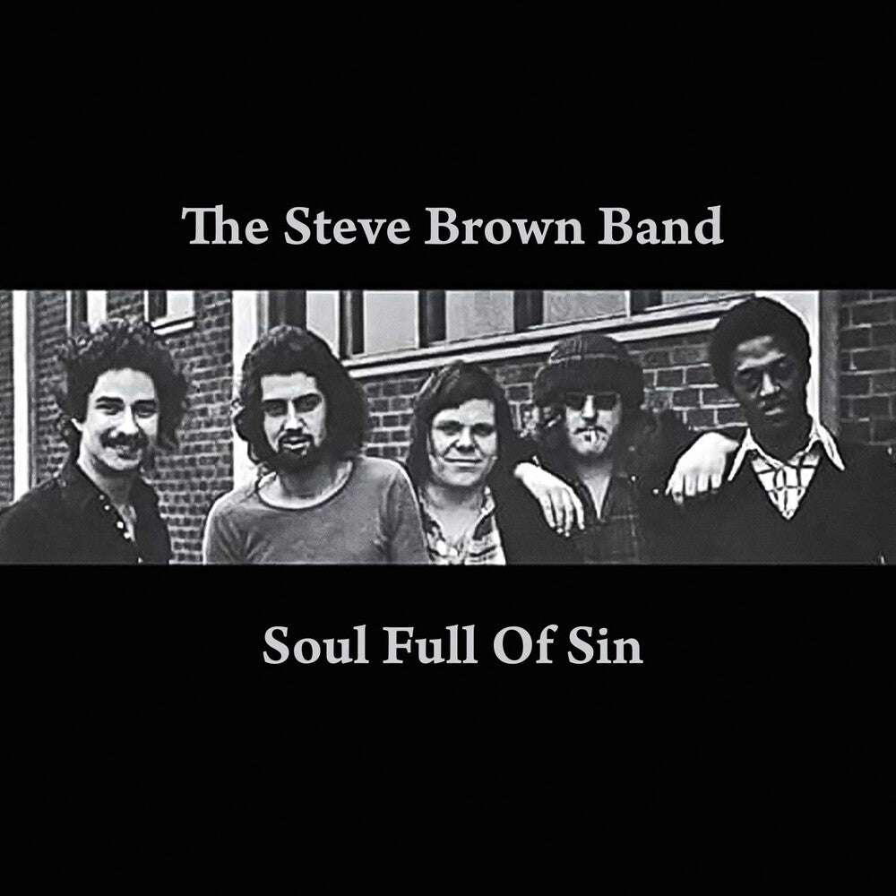 the album cover for Steve Brown Band - Soul Full of Sin