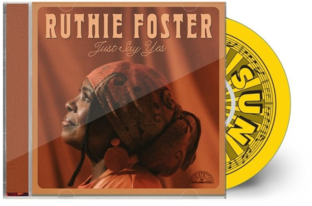 the album cover for Ruthie Foster - Just Say Yes [Jewel Case]