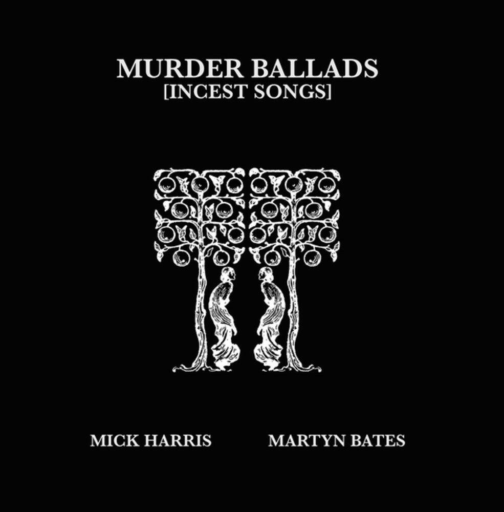 the album cover for Martyn Bates - Murder Ballads (incest Songs) (2lp)