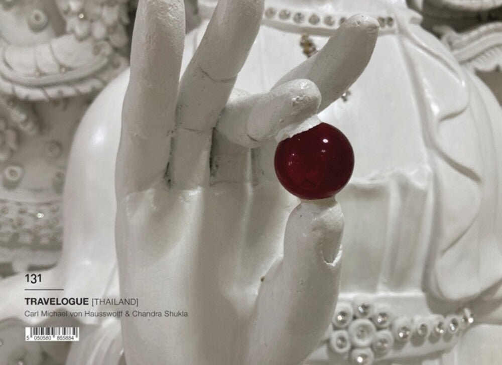 the album cover for Carl Michael & Chandra Shukla Von Hausswolff - Travelogue: Thailand