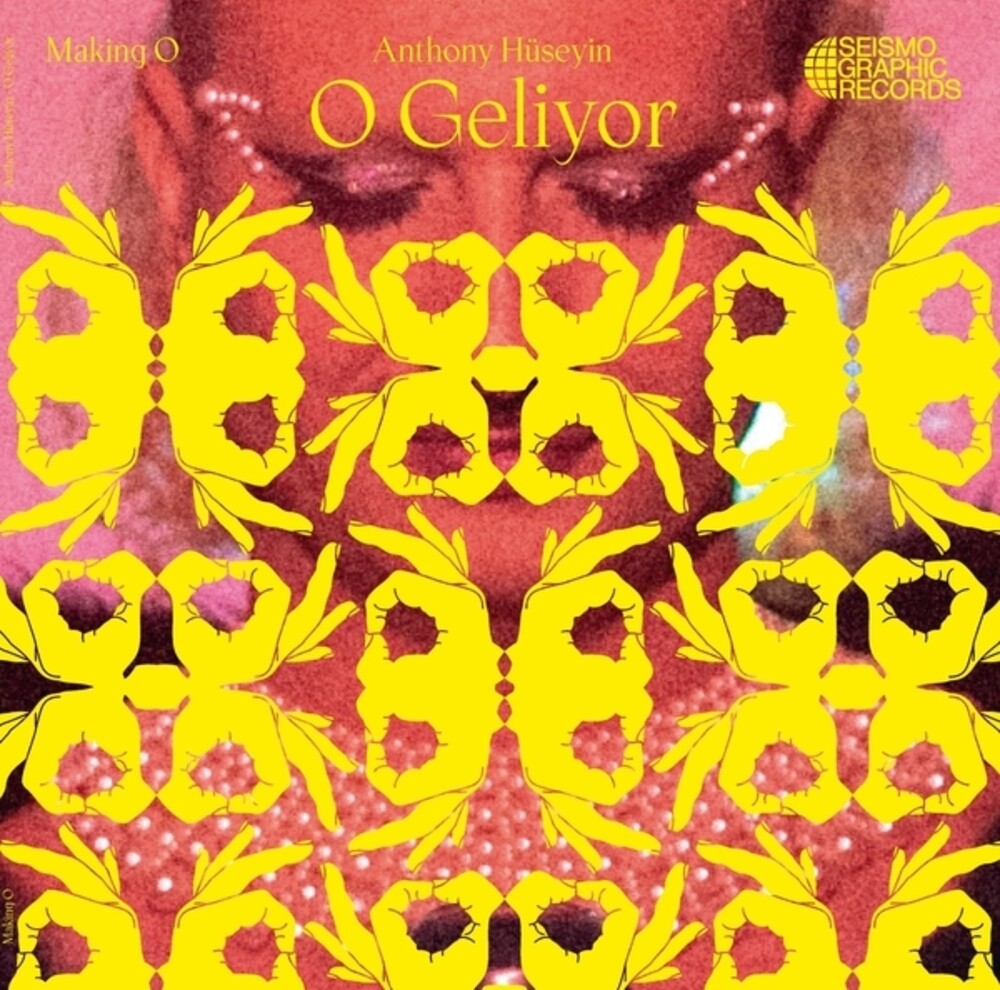 the album cover for Anthony Huseyin - O Geliyor (making O)