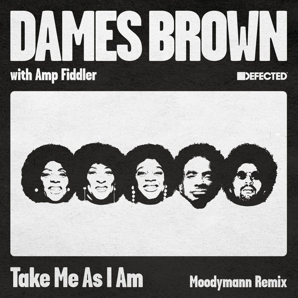 the album cover for Dames & Amp Fiddler Brown - Take Me As I Am (incl. Moodymann Remix)