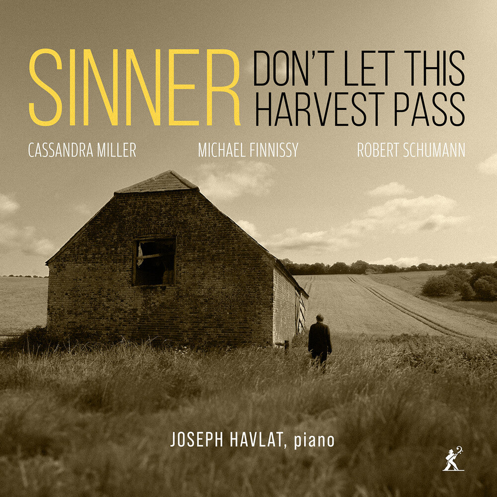 the album cover for Joseph Havlat - Sinner Don't Let This Harvest Pass