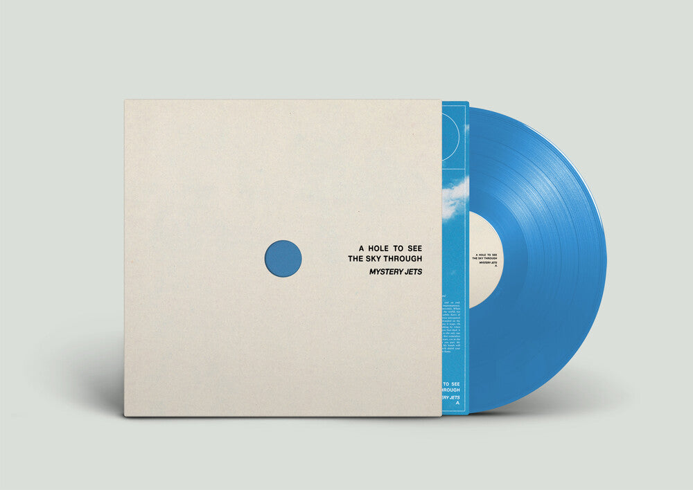 the album cover for Mystery Jets - Hole To See The Sky Through [Indie Exclusive Blue]