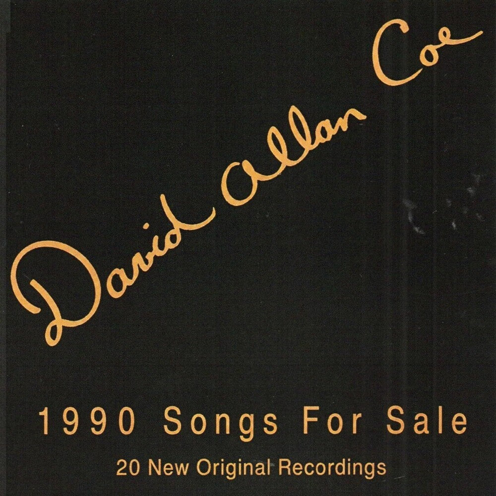 the album cover for David Allan Coe - 1990 Songs for Sale