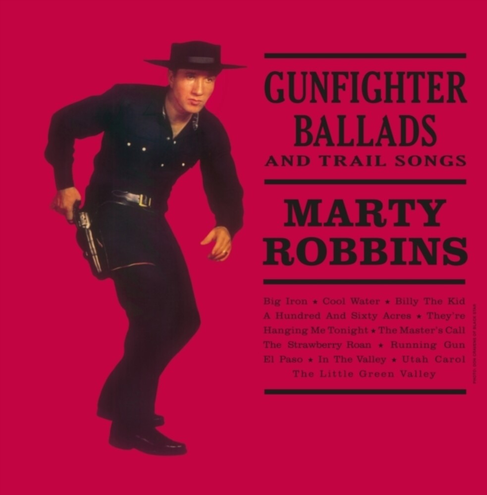 the album cover for Marty Robbins - Gunfighter Ballads & Trail Songs (Uk)