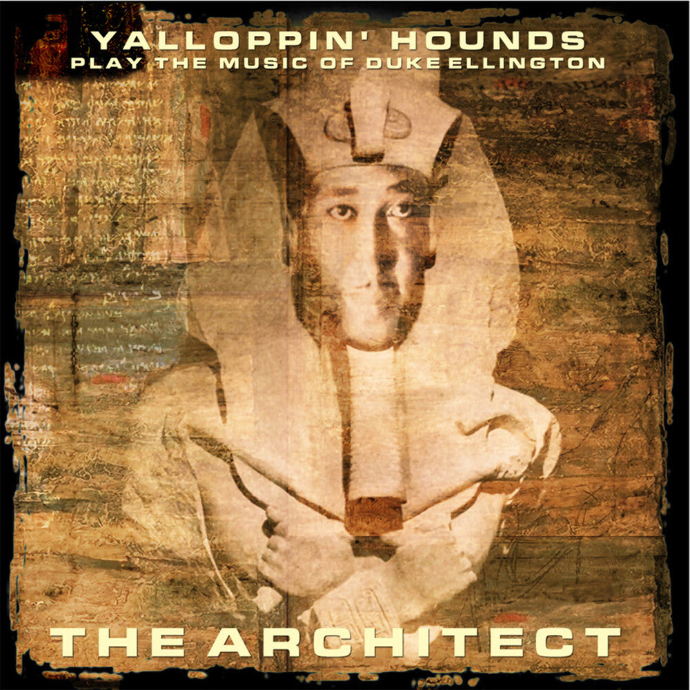 the album cover for Yalloppin' Hounds - Play The Music Of Duke Ellington - The Architect