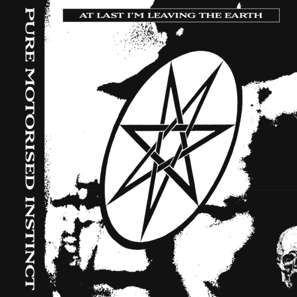 the album cover for Pure Motorised Instinct - At Last I'm Leaving the Earth