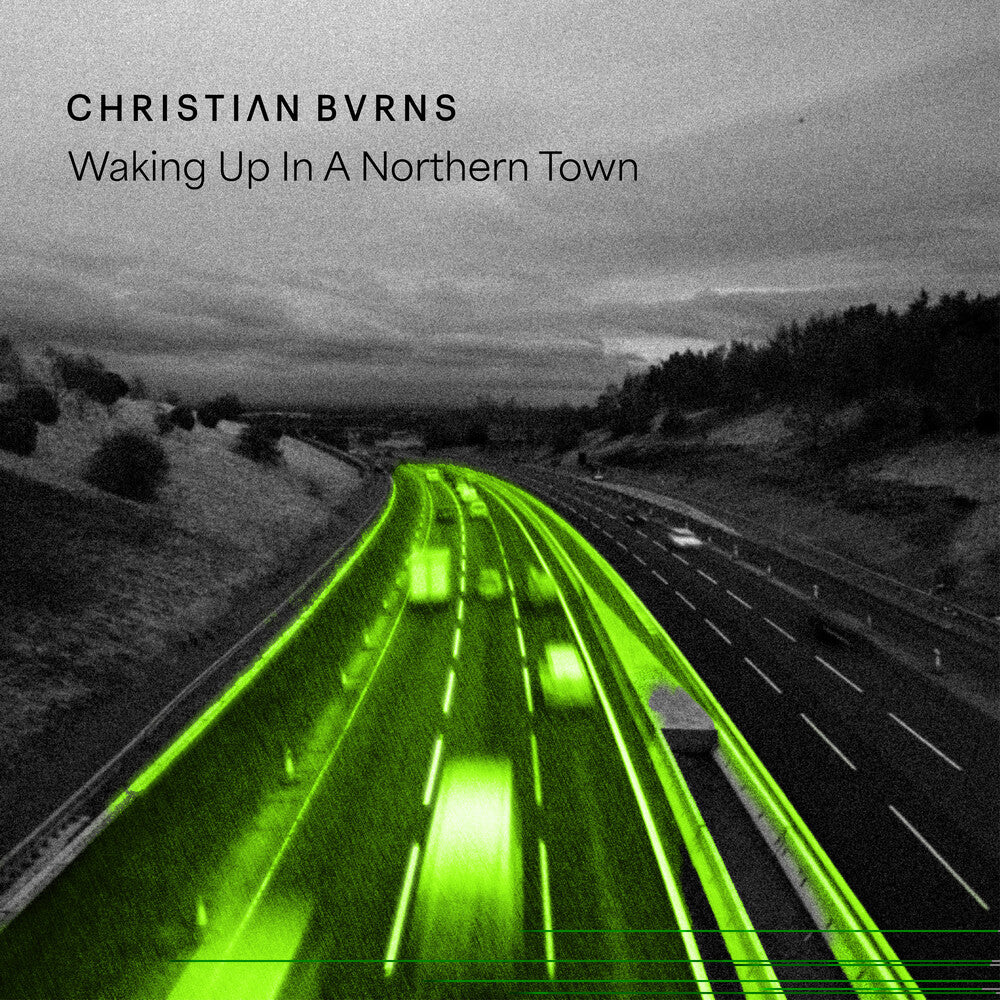 the album cover for Christian Burns - Waking Up in a Northern Town