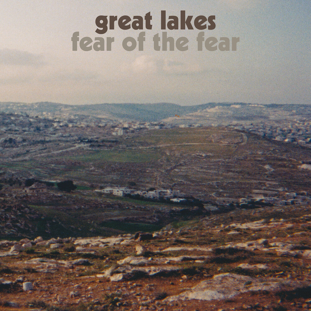 the album cover for Great Lakes - Fear of the Fear