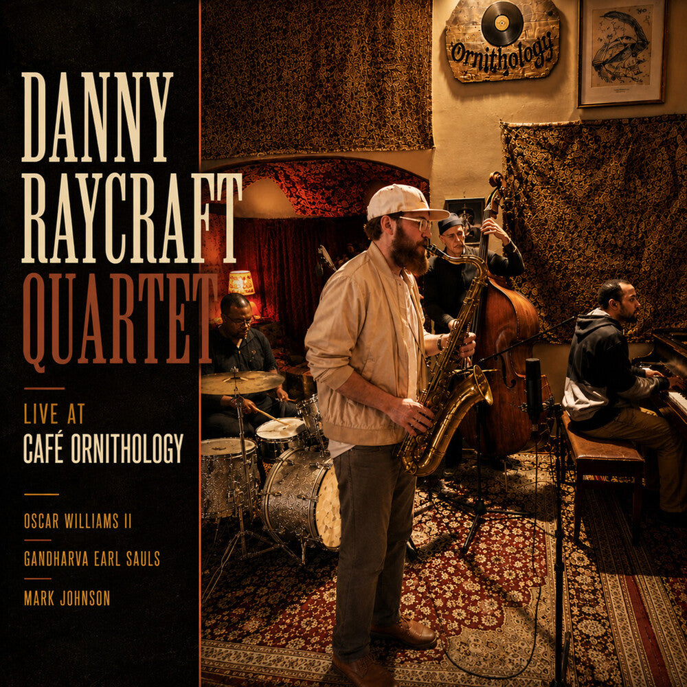 the album cover for Danny Raycraft - Live At Cafe Ornithology