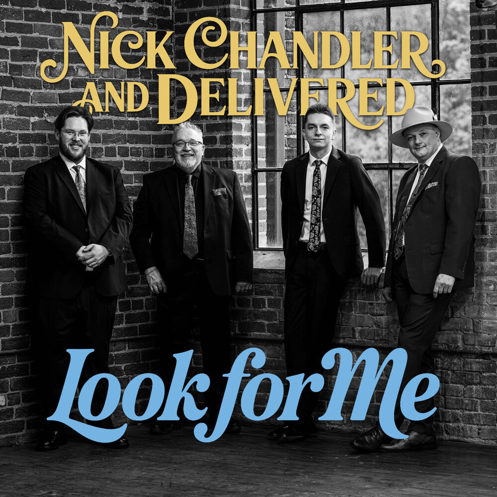 the album cover for Nick & Delivered Chandler - Look for Me